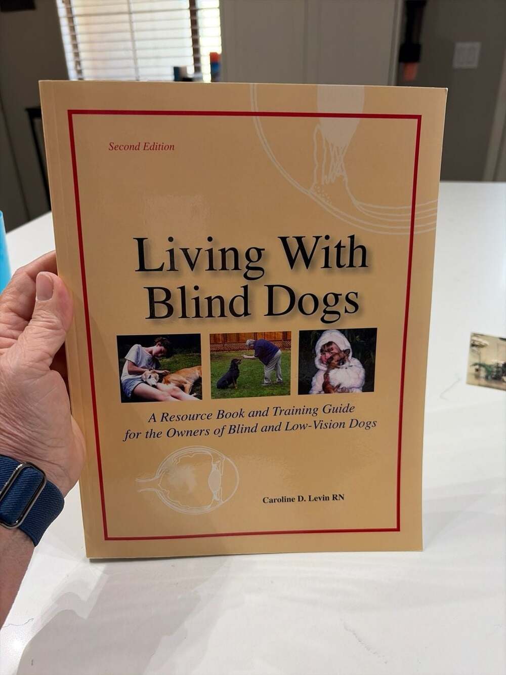 Living With Blind Dogs Resource Book Training Guide 2nd Edition Caroline Levin